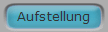 Aufstellung